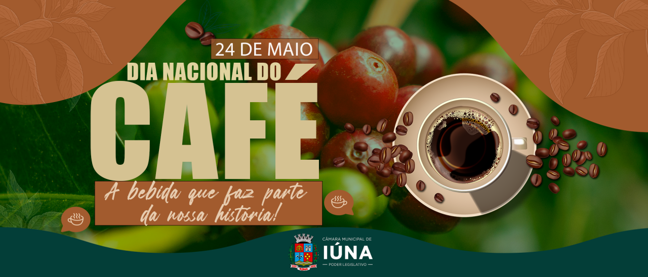 24 de maio: Dia Nacional do Café