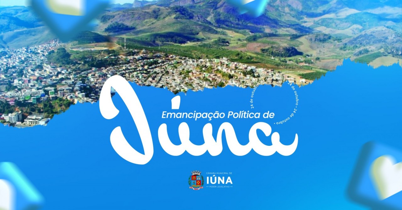 Iúna: 135 anos de Emancipação Política