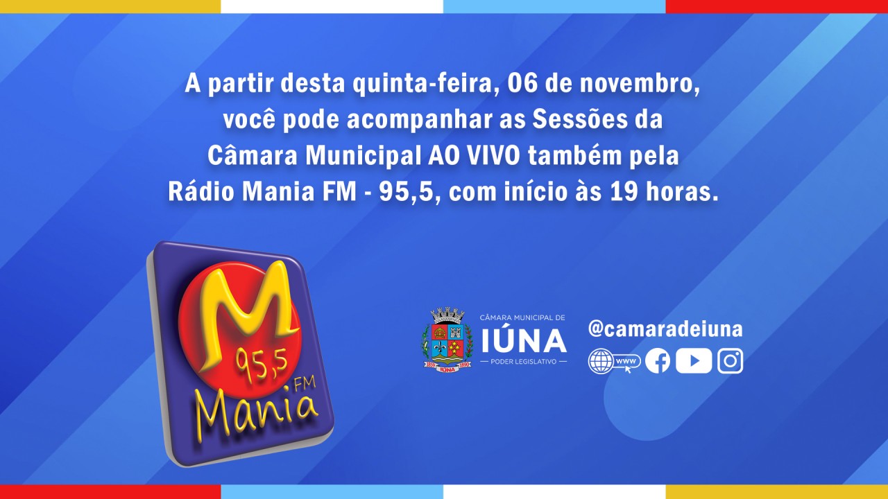 Sessões da Câmara Municipal agora contam com transmissão pela Rádio Mania FM