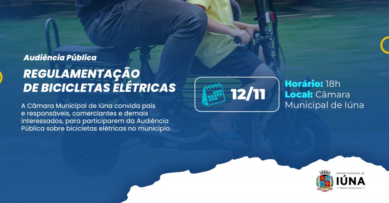 Audiência Pública discutirá regulamentação de bicicletas elétricas em Iúna