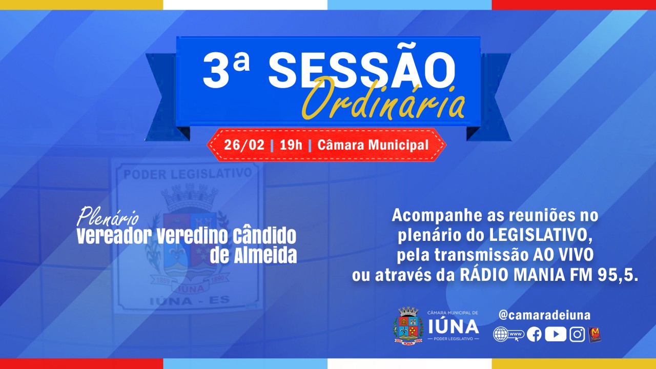 Câmara Municipal realiza 3ª Sessão Ordinária nesta quinta-feira (26)