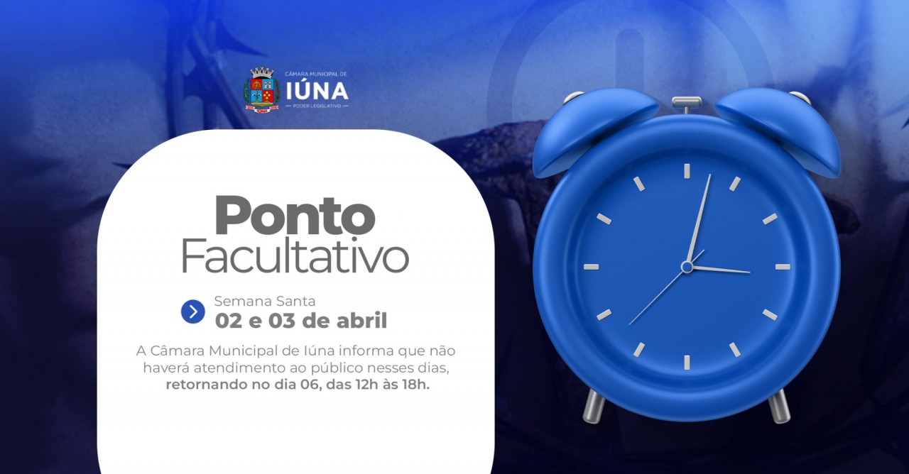 Não haverá expediente na Câmara Municipal nos dias 02 e 03 de abril Não haverá expediente na Câmara Municipal nos dias 02 e 03 de abril