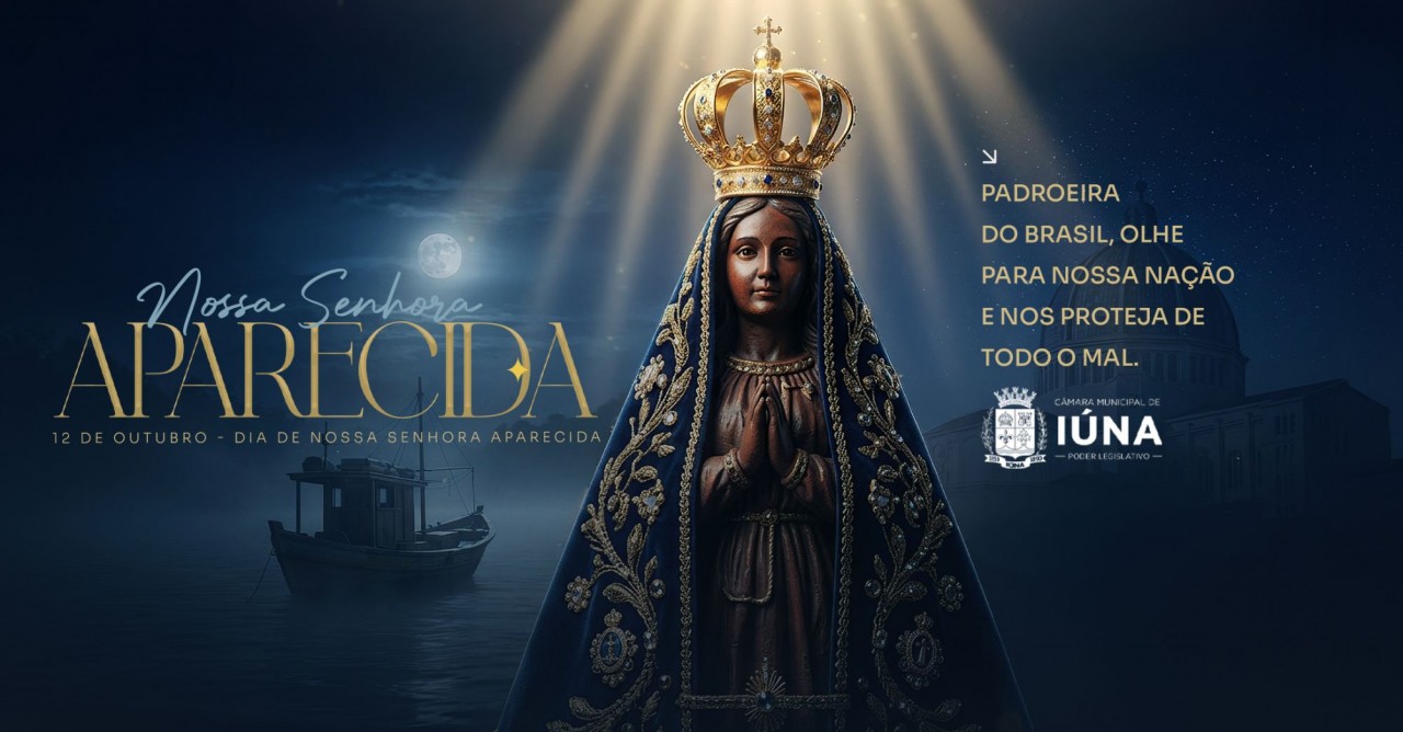 Dia de Nossa Senhora Aparecida: fé e tradição