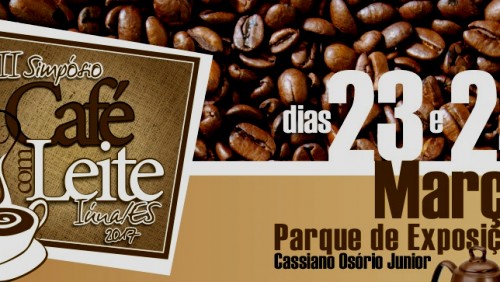 Simpósio Café com Leite acontece nos dias 23 e 24, em Iúna Simpósio Café com Leite acontece nos dias 23 e 24, em Iúna