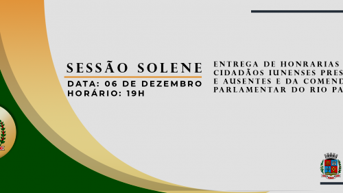 Câmara Municipal fará Sessão Solene para entrega do Título Cidadão Iunense nesta sexta-feira (6) Câmara Municipal fará Sessão Solene para entrega do Título Cidadão Iunense nesta sexta-feira (6)