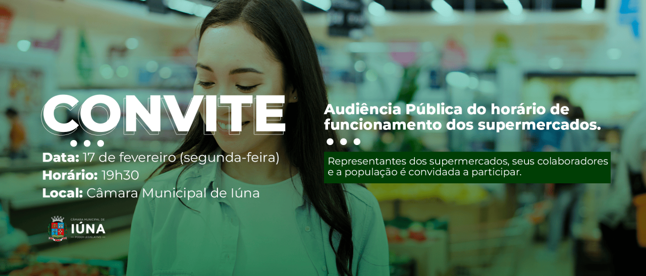 Audiência Pública discutirá horário de funcionamento dos supermercados em Iúna Audiência Pública discutirá horário de funcionamento dos supermercados em Iúna