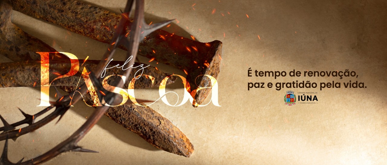 Câmara Municipal deseja a todos os iunenses uma Feliz Páscoa Câmara Municipal deseja a todos os iunenses uma Feliz Páscoa