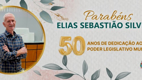 Elias Silveira completa 50 anos de serviços no legislativo iunense Elias Silveira completa 50 anos de serviços no legislativo iunense